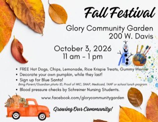 Flyer for the Fall Festival at Glory Community Garden, 200 West Davis, on October 3 from 11am to 1pm. Free food, pumpkin decorating, Blue Santa sign-up and blood pressure checks.